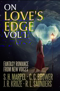 On Love's Edge 1: Fantasy Romance from New Voices