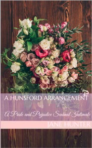 Hunsford Arrangement: A Pride and Prejudice Sensual Intimate Novella