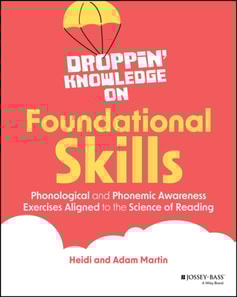 Droppin' Knowledge on Foundational Skills