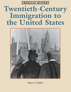 Twentieth-Century Immigration to the United States