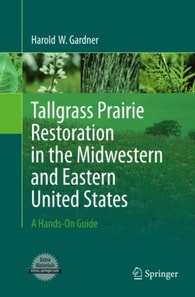 Tallgrass Prairie Restoration in the Midwestern and Eastern United States