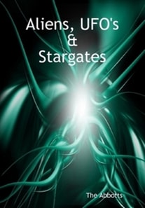Aliens, UFO's and Stargates