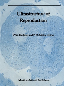 Ultrastructure of Reproduction