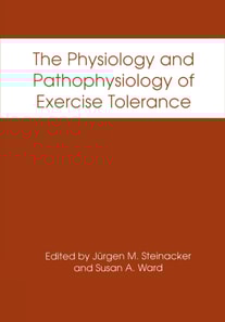 Physiology and Pathophysiology of Exercise Tolerance