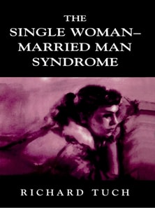 Single Woman-Married Man Syndrome