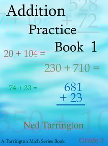 Addition Practice Book 1, Grade 3
