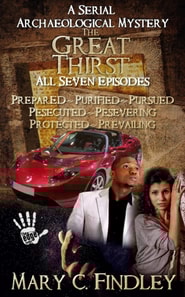 Great Thirst Boxed Set: A Combined Edition Serial Archaeological Mystery