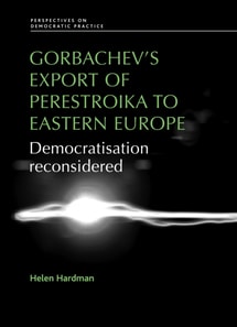 Gorbachev's export of Perestroika to Eastern Europe