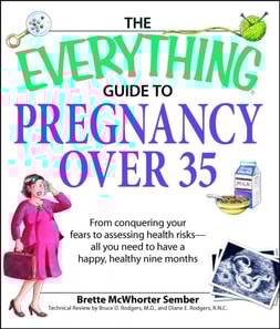 Everything Guide to Pregnancy over 35