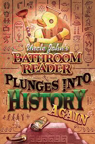 Uncle John's Bathroom Reader Plunges into History Again