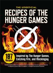 Unofficial Recipes of the Hunger Games