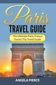 Paris Travel Guide