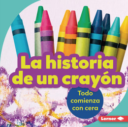 La historia de un crayón (The Story of a Crayon)