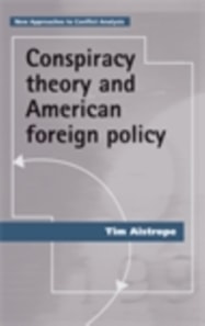 Conspiracy theory and American foreign policy
