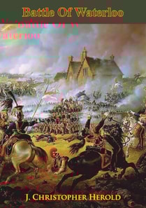 Battle Of Waterloo [Illustrated Edition]