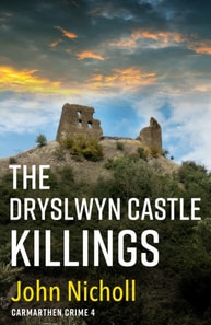Dryslwyn Castle Killings
