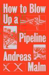 How to Blow Up a Pipeline