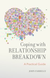 Coping with Relationship Breakdown : A Practical Guide