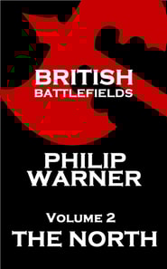 British Battlefields - Volume 2 - The North