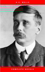 H.G. Wells Science Fiction Treasury: Six Complete Novels (Complete and Unabridged)