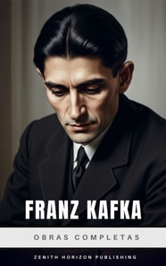 Franz Kafka: Obras completas