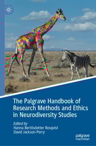 Palgrave Handbook of Research Methods and Ethics in Neurodiversity Studies