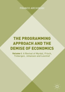 Programming Approach and the Demise of Economics