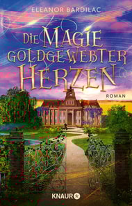 Die Magie goldgewebter Herzen