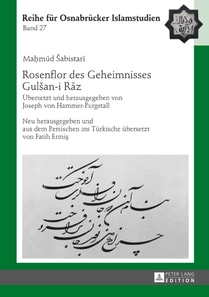 Rosenflor des Geheimnisses Gulšan-i Rāz