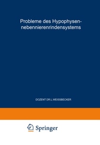 Probleme des Hypophysen-Nebennierenrindensystems