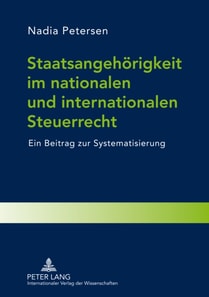 Staatsangehoerigkeit im nationalen und internationalen Steuerrecht