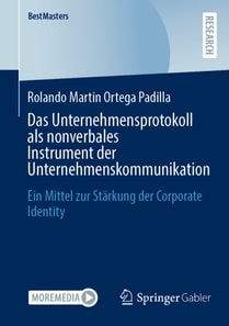 Das Unternehmensprotokoll als nonverbales Instrument der Unternehmenskommunikation