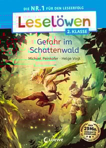 Leselowen 2. Klasse - Gefahr im Schattenwald