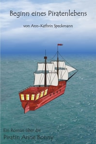 Beginn eines Piratenlebens
