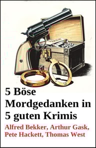 5 Bose Mordgedanken in 5 guten Krimis