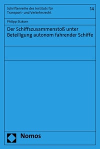 Der Schiffszusammenstoß unter Beteiligung autonom fahrender Schiffe
