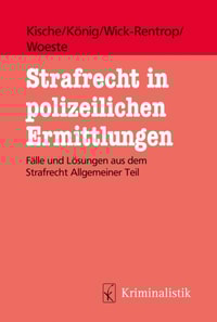 Strafrecht in polizeilichen Ermittlungen