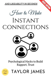 How to Make Instant Connections: