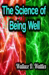 Science of Being Well