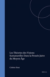 theories des visions surnaturelles dans la pensee juive du moyen-age