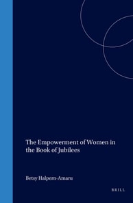 Empowerment of Women in the Book of Jubilees