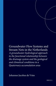 Groundwater Flow Systems and Stream Nets in the Netherlands
