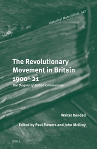 Revolutionary Movement in Britain 1900-21