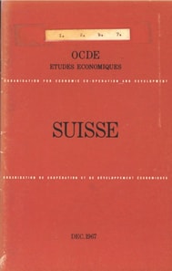 Etudes economiques de l'OCDE : Suisse 1967