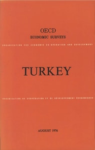 OECD Economic Surveys: Turkey 1976