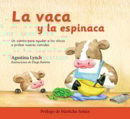 La vaca y la espinaca