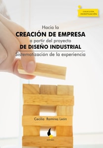 Hacia la creacion de empresa a partir del proyecto de diseno industrial