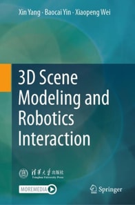 3D Scene Modeling and Robotics Interaction