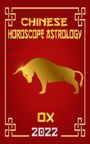 Ox Chinese Horoscope & Astrology 2022