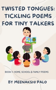 Twisted Tongues: Tickling Poems for Tiny Talkers , Book - 1